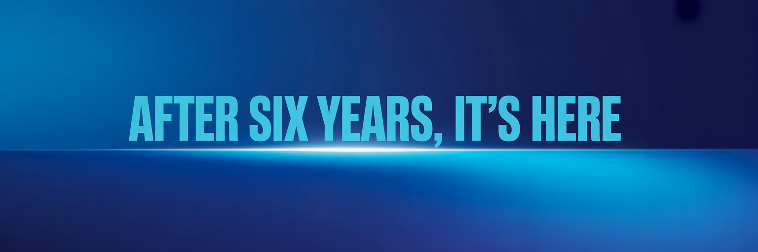 After six years, it's here text